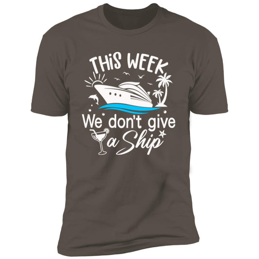 Men's "Don't Give a Ship" Premium Short Sleeve T-Shirt